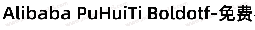 Alibaba PuHuiTi Boldotf字体转换
